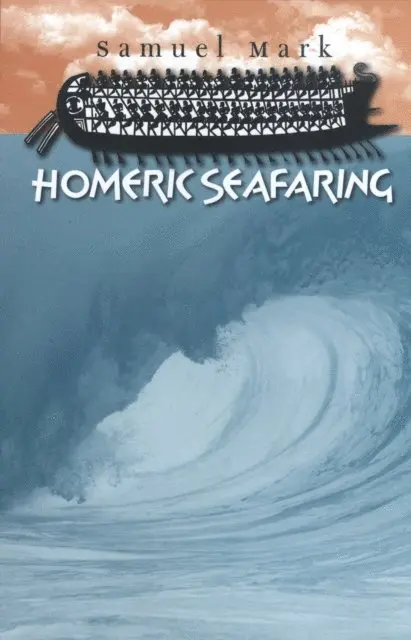 Samuel Mark - Homeric Seafaring, E-bok. Tillgänglighet: Lägg i varukorg