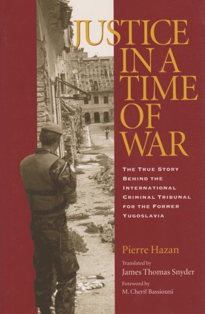 Pierre Hazan - Justice in a Time of War, E-bok