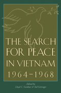 Search for Peace in Vietnam, 1964-1968