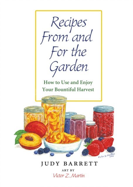 Judy Barrett - Recipes From and For the Garden, E-bok