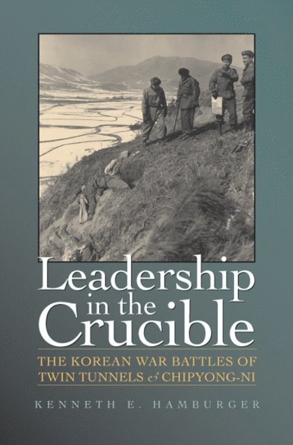 Kenneth E. Hamburger - Leadership in the Crucible, E-bok. Tillgänglighet: Lägg i varukorg