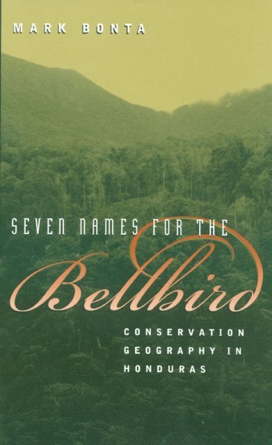 Mark Bonta - Seven Names for the Bellbird, E-bok