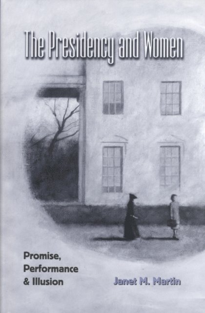 Janet M. Martin - Presidency and Women, E-bok