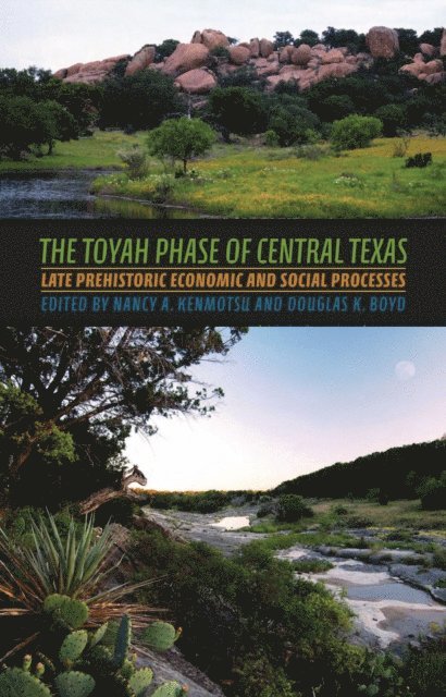 Douglas K. Boyd, Nancy Adele Kenmotsu - Toyah Phase of Central Texas, E-bok. Tillgänglighet: Lägg i varukorg