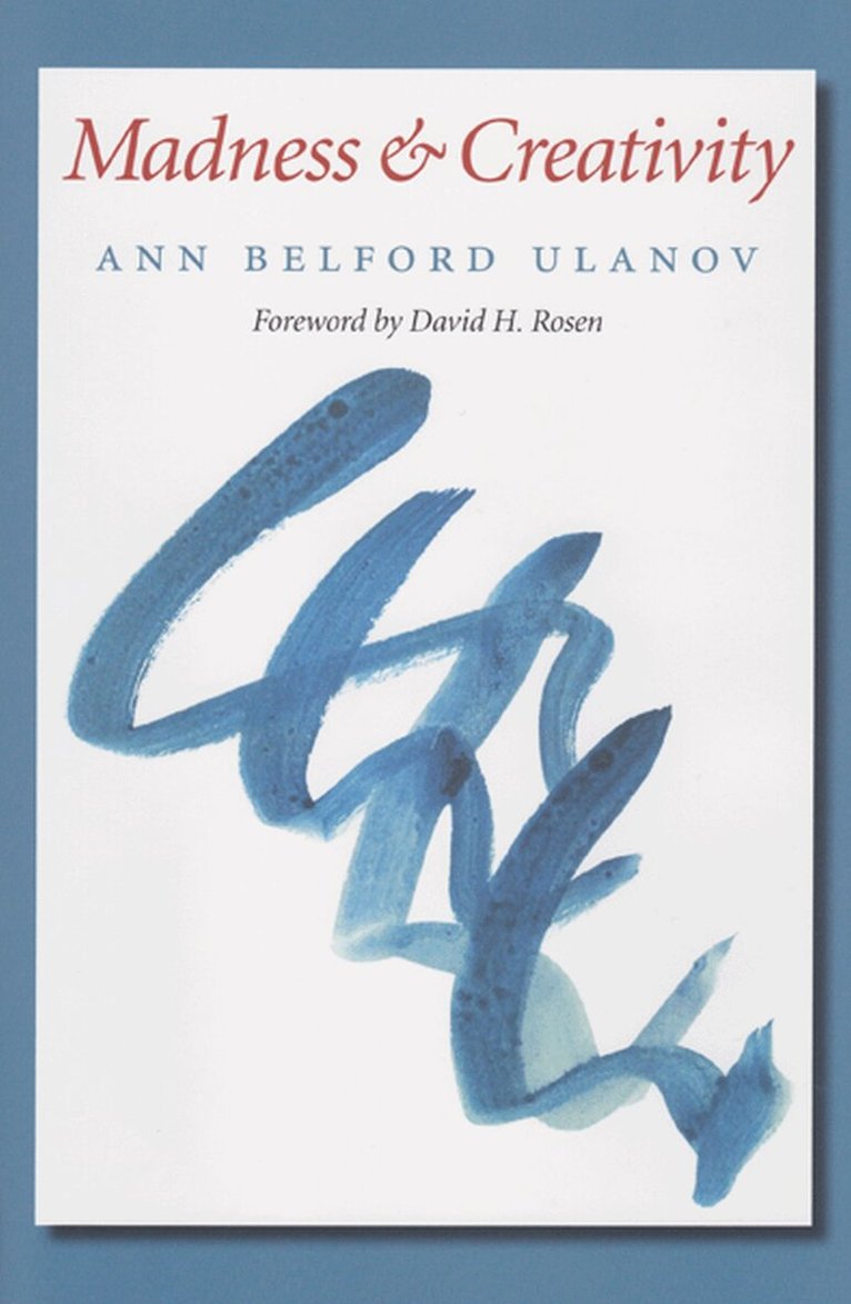 Ann Belford Ulanov - Madness and Creativity, Inbunden. Tillgänglighet: Tillfälligt slut