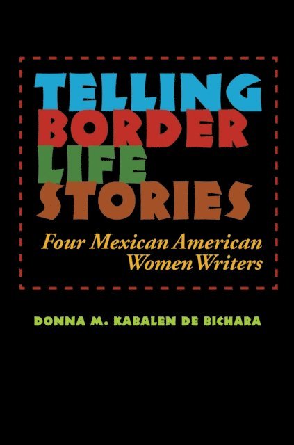 Donna M Kabalen de Bichara - Telling Border Life Stories, E-bok