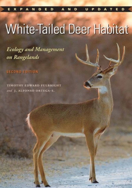 Jose Alfonso Ortega-Santos, Timothy Edward Fulbright - White-Tailed Deer Habitat, E-bok