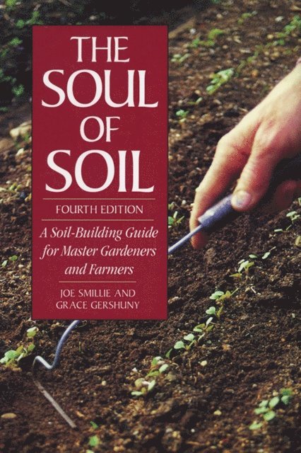 Grace Gershuny, Joseph Smillie - Soul of Soil, E-bok