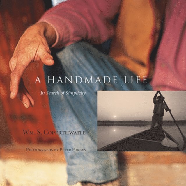 John Saltmarsh, William Coperthwaite - Handmade Life, E-bok
