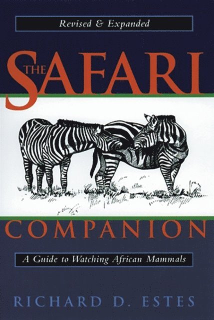 Richard D. Estes - Safari Companion, E-bok. Tillgänglighet: Lägg i varukorg