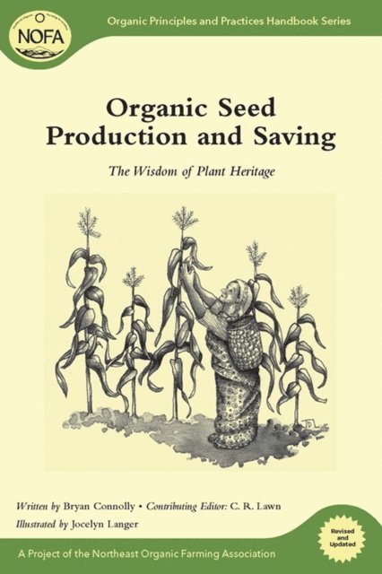 Bryan Connolly - Organic Seed Production and Saving, E-bok