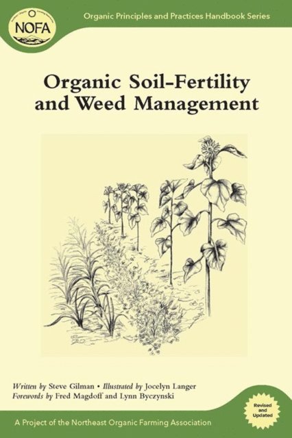 Steve Gilman - Organic Soil-Fertility and Weed Management, E-bok