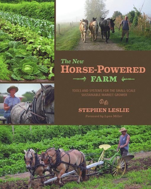 Stephen Leslie - New Horse-Powered Farm, E-bok