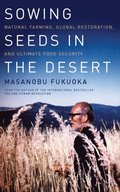 Sowing Seeds in the Desert