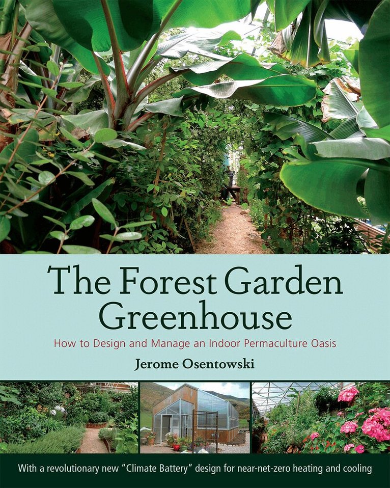 Jerome Osentowski - Forest Garden Greenhouse, Häftad