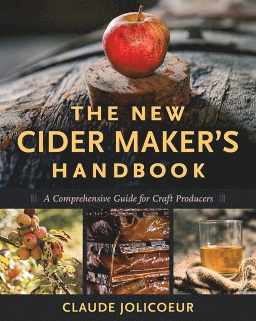Claude Jolicoeur - New Cider Maker's Handbook, E-bok