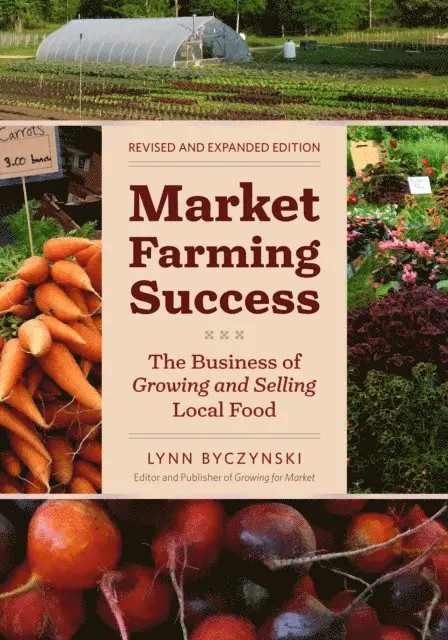Lynn Byczynski - Market Farming Success, E-bok. Tillgänglighet: Lägg i varukorg