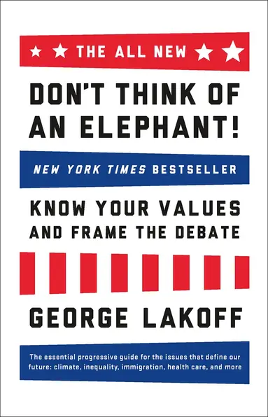 George Lakoff - ALL NEW Don't Think of an Elephant!, Häftad