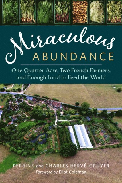 Charles Herve-Gruyer, Perrine Herve-Gruyer - Miraculous Abundance, E-bok