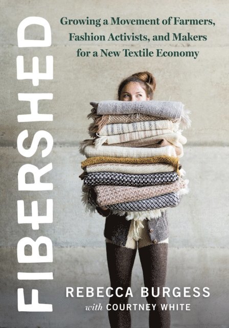 Rebecca Burgess - Fibershed, E-bok