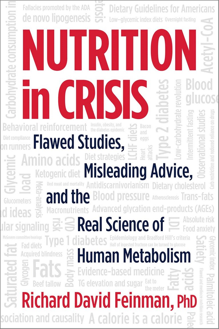 Richard David Feinman - Nutrition in Crisis, Häftad