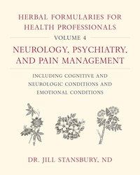 Herbal Formularies for Health Professionals, Volume 4