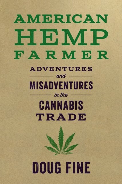 Doug Fine - American Hemp Farmer, E-bok. Tillgänglighet: Lägg i varukorg