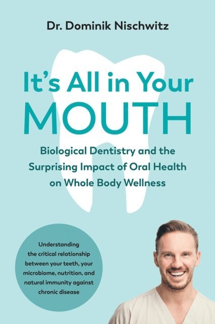 Dominik Nischwitz - It's All in Your Mouth, E-bok. Tillgänglighet: Lägg i varukorg