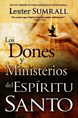 Lester Sumrall - Los Dones Y Ministerios del Espíritu Santo, Häftad. Tillgänglighet: Lägg i varukorg