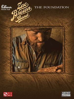 Zac Brown Band - The Foundation: EZ Guitar with Riffs, Häftad