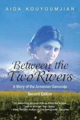 Aida Kouyoumjian - Between the Two Rivers, Häftad. Tillgänglighet: Lägg i varukorg