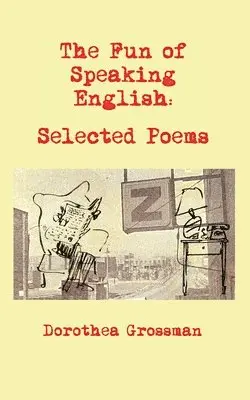 Dorothea Grossman - Fun of Speaking English, Häftad. Tillgänglighet: Lägg i varukorg