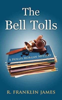 R Franklin James - Bell Tolls, Häftad
