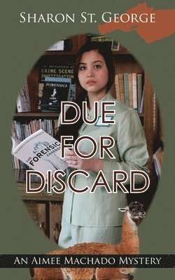 Sharon St George - Due for Discard, Häftad