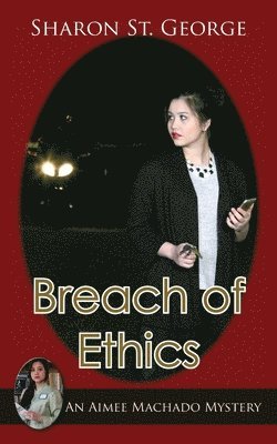 Sharon St George - Breach of Ethics, Häftad