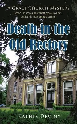 Kathie Deviny - Death in the Old Rectory, Häftad. Tillgänglighet: Lägg i varukorg