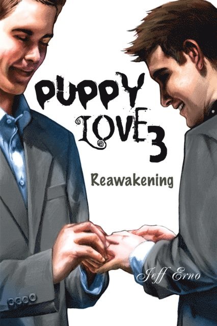 Jeff Erno - Puppy Love 3: Reawakening, E-bok