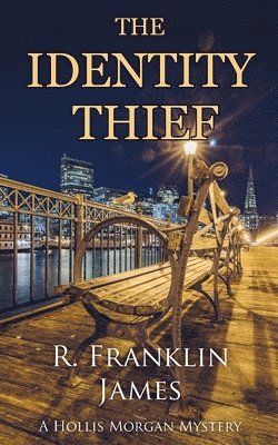 R Franklin James - Identity Thief, Häftad