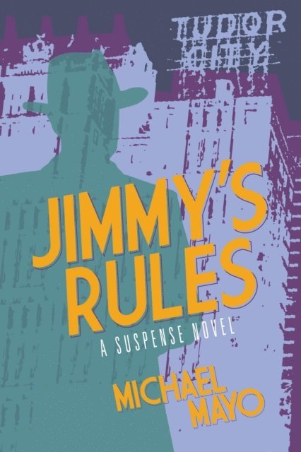 Michael Mayo - Jimmy's Rules, E-bok