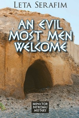 Leta Serafim - Evil Most Men Welcome, Häftad