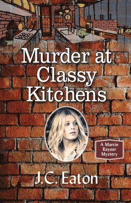 J S Eaton - Murder at Classy Kitchens, Häftad