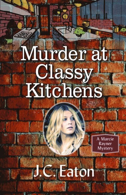 J. C. Eaton - Murder at Classy Kitchens, E-bok