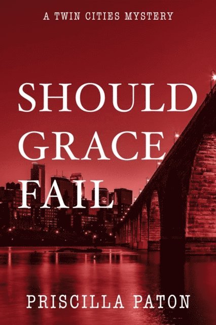 Priscilla Paton - Should Grace Fail, E-bok