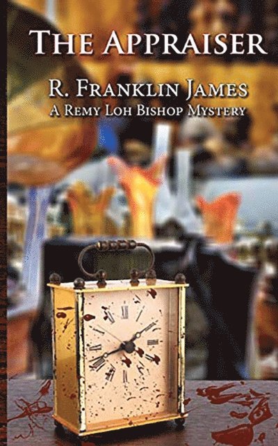 R. Franklin James - Appraiser, E-bok