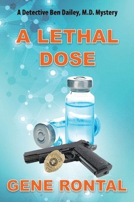 Gene Rontal - Lethal Dose, Häftad