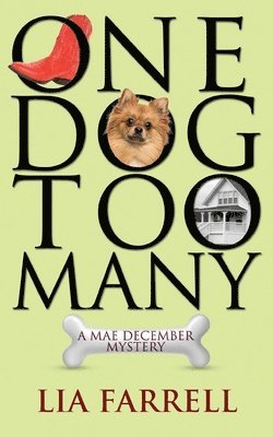 Lia Farrell - One Dog Too Many, Häftad