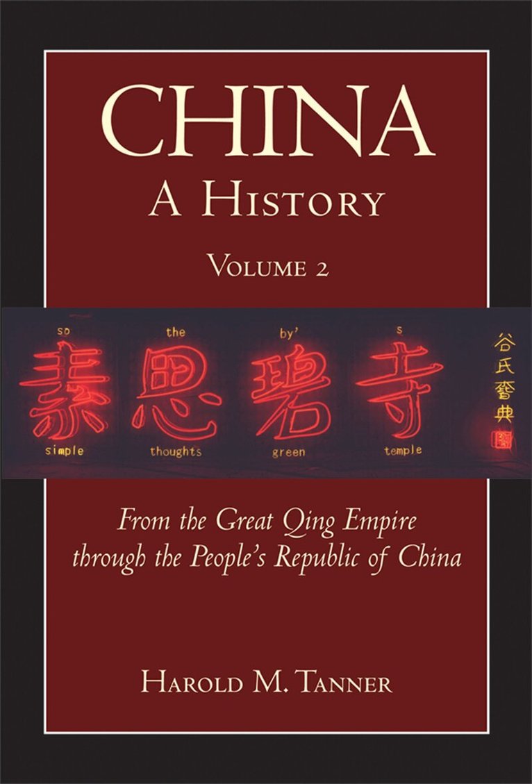 Harold M. Tanner - China: A History (Volume 2), Häftad. Tillgänglighet: Lägg i varukorg
