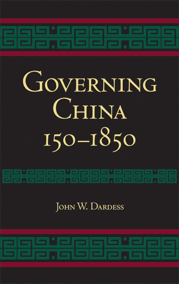 John W. Dardess - Governing China, Inbunden
