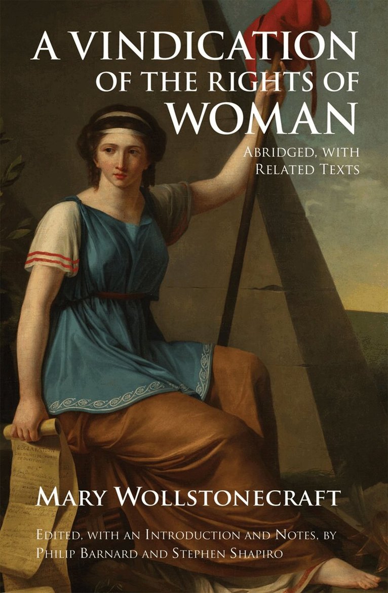 Mary Wollstonecraft, Philip Barnard, Stephen Shapiro - Vindication of the Rights of Woman, Häftad. Tillgänglighet: Lägg i varukorg