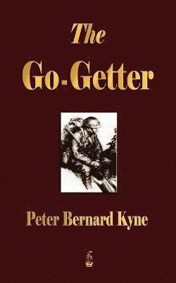 Peter B Kyne - Go-Getter, Häftad